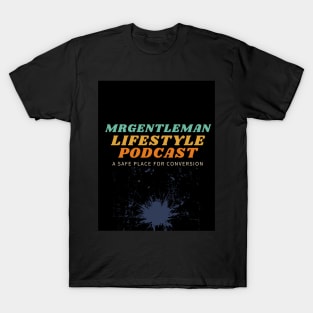 MrGentleman Lifestyle Podcast Chill Vibe T-Shirt